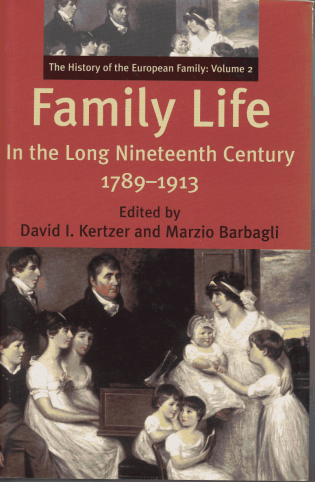 Family life in the Long Nineteenth Century, 1789-1913